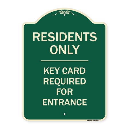 Signmission Designer Series-Residence-only-key Card Green Heavy-Gauge Aluminum, 24" x 18", G-1824-9899 A-DES-G-1824-9899